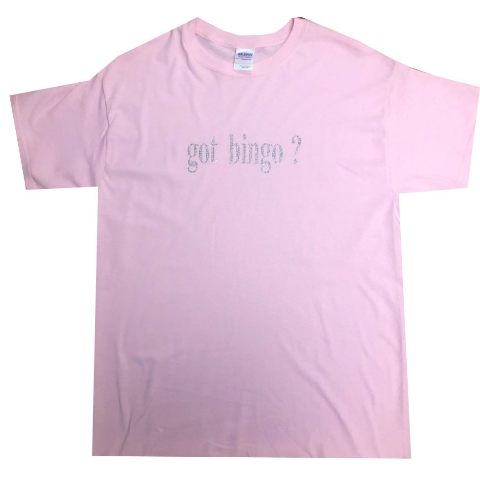 “Got Bingo?” Bling Tee Shirt – Pink – Large